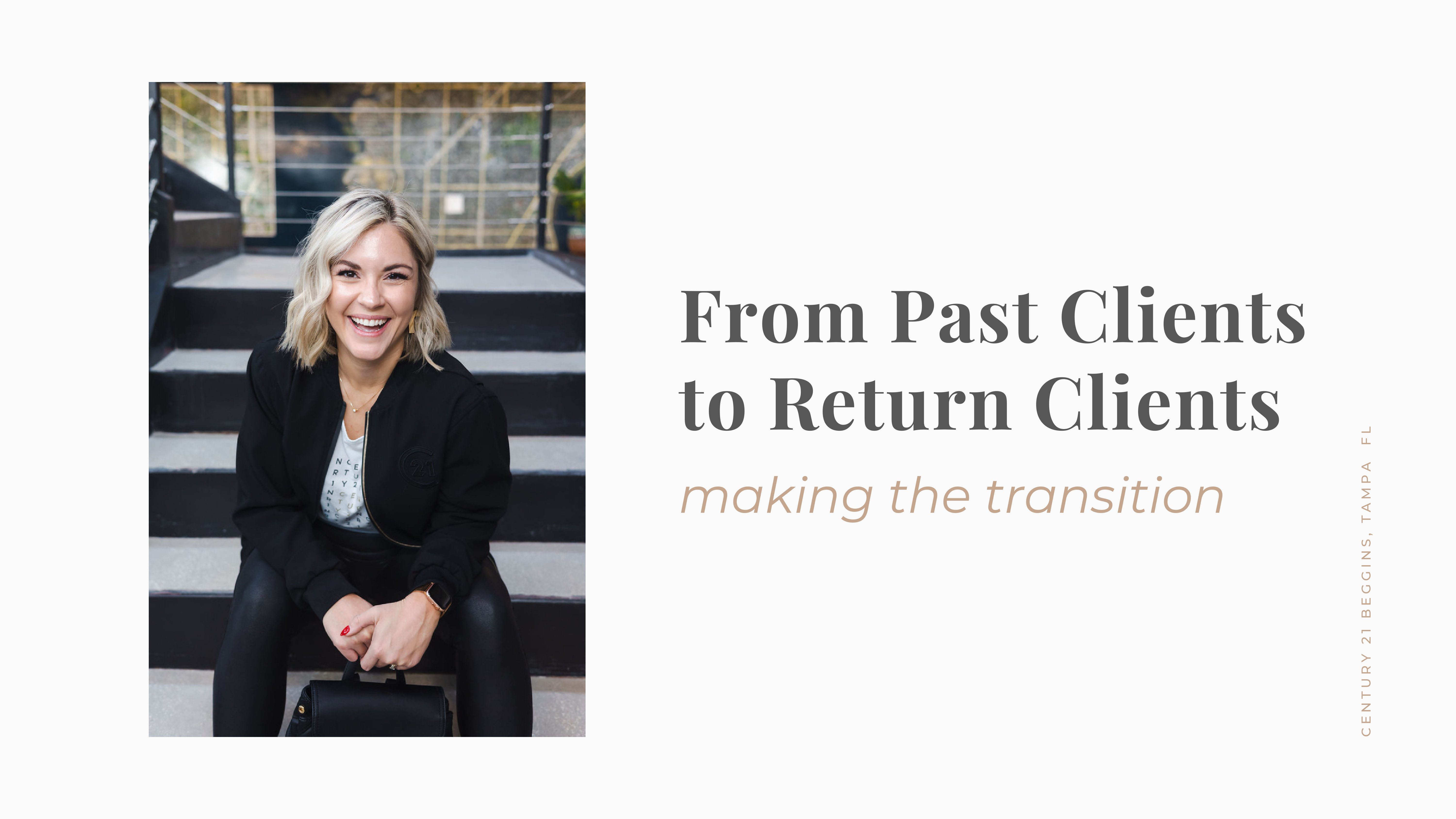 Past Clients to Return Clients